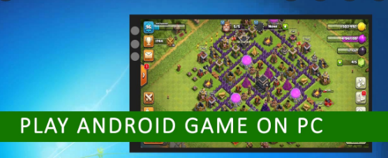 How To Play Android Games On PC